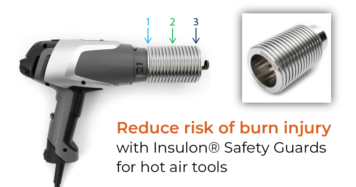 Reduce risk of burn injury with Insulon Safety Guard nozzle attachments